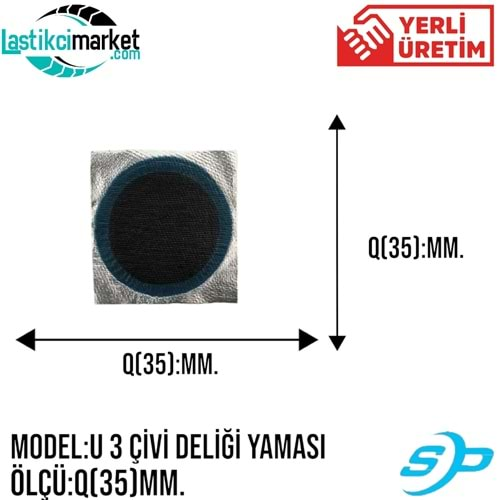 U 3 Yerli Çivi Yaması Paket İçi Adet (100)